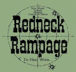 Redneck Rampage : To Hell With